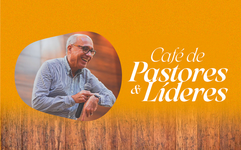 Read more about the article Café de Pastores e Líderes